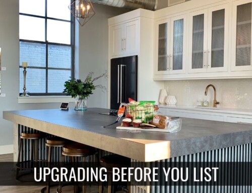 Consider Upgrading before You List